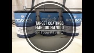 Target Coatings Em6000 Em7000 Em8000 Review [upl. by Oretos]