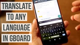 How To Translate in Any Language using Gboard Keyboard App [upl. by Aivun]