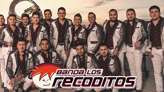 Banda Los Recoditos  Puras Pa Pistear  Grandes Exitos [upl. by Surovy]