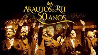 ARAUTOS DO REI  50 ANOS  SE ELE NÃO FOR O PRIMEIRO [upl. by Ariuqahs]