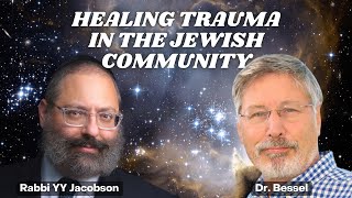 Dr Bessel Van Der Kolk amp Healing Trauma in the Jewish Community [upl. by Pierre414]