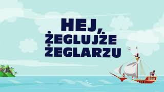 Hej żeglujże żeglarzu lyric video [upl. by Micco]