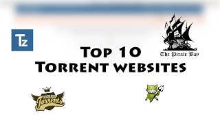 Top 10 Torrent Websites [upl. by Kenton]