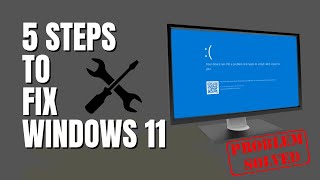 5 Steps To FIX Windows 11 [upl. by Jarl]