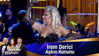 İrem Derici  AŞKIN KANUNU [upl. by Mchale]