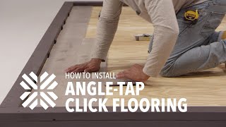 How to Install AngleTap Click Flooring [upl. by Franza489]