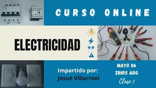 Curso GRATIS de Electricidad Basica EN VIVO  Clase 1 [upl. by Tali]