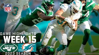 New York Jets vs Miami Dolphins Game Highlights  NFL 2023 Week 15 [upl. by Dawn]