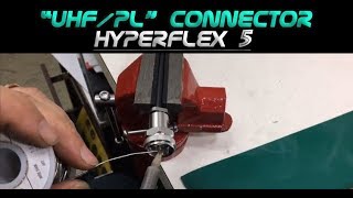 UHF PL259 Connector Installation for MampP Hyperflex 5 212quot [upl. by Oalsinatse52]