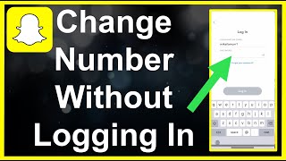 Change Snapchat Phone Number Without Logging In [upl. by Ikceb]