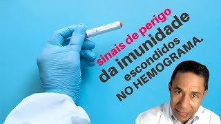 Neutrófilos sinais de perigo da imunidade escondidos no hemograma [upl. by Edieh928]