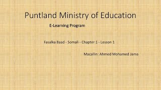 Fasalka 8aad  Somali  Chapter 1  Lesson 1 [upl. by Yelsek]