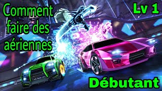 TUTO 2020 COMMENT FAIRE DES AÉRIENNES SUR ROCKET LEAGUE Débutant [upl. by Aggy510]