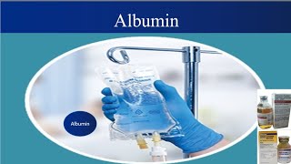 Albumin  5 Albumin  20 Albumin  Uses and Contraindications of Albumin [upl. by Ettener]