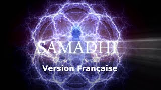 Samadhi Le Film 2017  Partie 1  quotMaya lillusion du Soiquot French Français [upl. by Fries402]