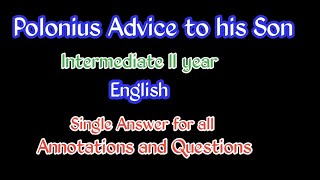 Polonius advice to his Son Inter II year English Single answer for all annotations and questions [upl. by Lyram]