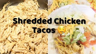 EASY  MUST TRY SHREDDED CHICKEN TACOS  Cook With Me [upl. by Tnecnev404]