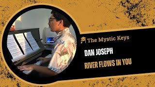 River Flows In You  Dan Joseph Sam  Student Performer [upl. by Holna]