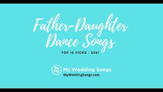 Father Daughter Songs Top 10 Picks [upl. by Sito]