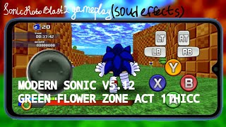 Sonic Robo Blast 2 Modern Sonic v512 Green Flower Zone Act 1 Thicc gameplaysound effects [upl. by Simsar853]