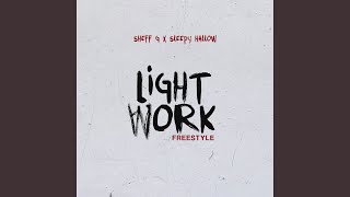 Light Work Freestyle [upl. by Llerrit]