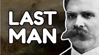 Nietzsches WARNING to Mankind The Last Man [upl. by Gresham]