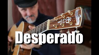 Desperado Eagles Guitar Lesson Tutorial [upl. by Howlond]