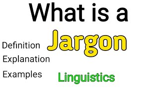 Jargon  What is jargon  Jargon examples  Jargon definition  linguistics [upl. by Calondra]