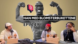 Epi 249  Han med blomsterbukettene [upl. by Iam898]