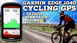 GARMIN Edge 1040 Cycling GPS Computers Details  HandsOn  SOLAR ☀️ [upl. by Andi]