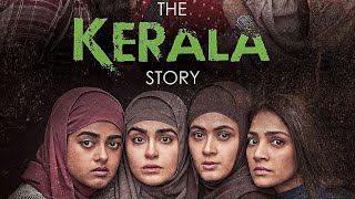 “The Kerala Story full movie [upl. by Nroht]