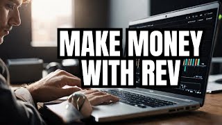 How To Make Money With Rev [upl. by Trudy941]