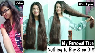 My Personal 6 Tips That Will Help You To Grow Hair Like Never Before  Nothing To Buy No DIY [upl. by Leuas314]