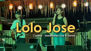 Lolo Jose  Coritha  Sweetnotes Live  Samal Island [upl. by Ardnosac]