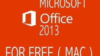 How To Get Microsoft Office 2013 Mac FREE [upl. by Carolus]