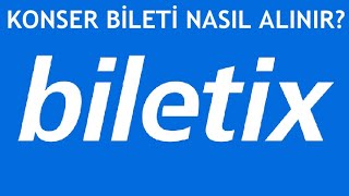 Biletix Konser Bileti Nasıl Alınır [upl. by Ruddy]