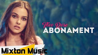 Theo Rose  ABONAMENT Official video by Mixton Music [upl. by Yalonda671]