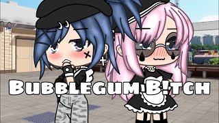 Bubblegum Btch GLMV Gacha life music video [upl. by Adnamahs]