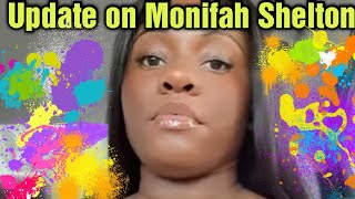 Update on Monifah Shelton [upl. by Sarad]