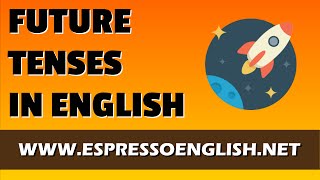 Future Tenses in English [upl. by Mead]