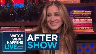 After Show Sarah Jessica Parker On Her Costar Hugh Grant  WWHL [upl. by Analak]