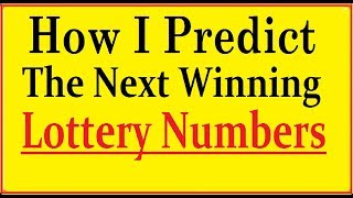 How I Predict the Next Winning Lottery Numbers [upl. by Dunaville]