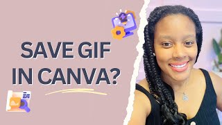 How to Create and Save a GIF in Canva and Post on Social Media [upl. by Borreri]