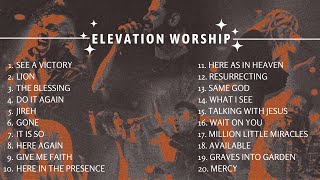 Elevation Worship Playlist  Top Worship Songs Collection  ELEVATION WORSHIP Songs Playlist 2023 [upl. by Uchish]