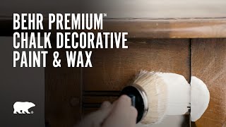 Behr Presents Chalk Decorative Paint  Wax [upl. by Aicened]