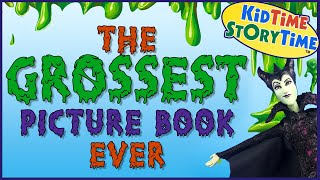 The Grossest Picture Book Ever 🤢 Funny Read Aloud for Kids [upl. by Leafar53]