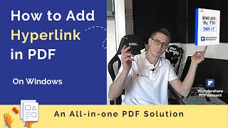 How to Add Hyperlink in PDF on Windows  Wondershare PDFelement 8 [upl. by Ymeraj]