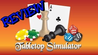 Tabletop Simulator  Quick Review [upl. by Fernande]