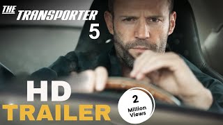 TRANSPORTER 5 Reloaded Teaser 2024 With Jason Statham amp Gabriella Wright [upl. by Mcmahon]