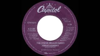 1982 HITS ARCHIVE Abracadabra  Steve Miller Band a 1 recordstereo 45 single version [upl. by Lennon]